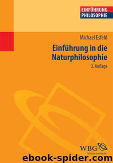 Einführung in die Naturphilosophie by Michael-Andreas Esfeld