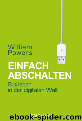 Einfach Abschalten by William Powers