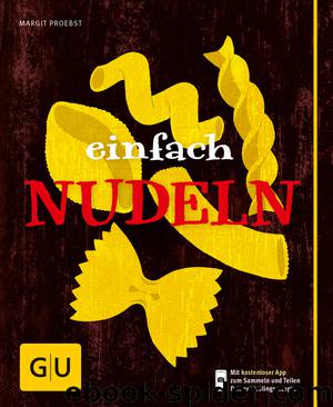 Einfach Nudeln by Gräfe und Unzer