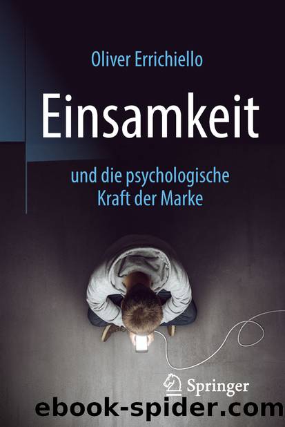 Einsamkeit und die psychologische Kraft der Marke by Oliver Errichiello