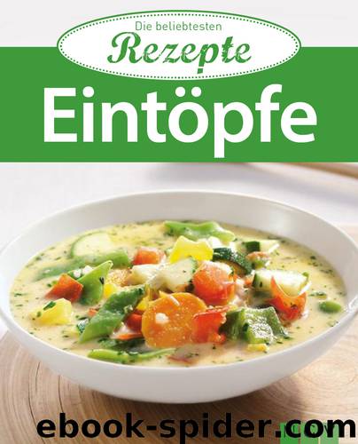 Eintöpfe: Die beliebtesten Rezepte by Naumann & Göbel Verlag