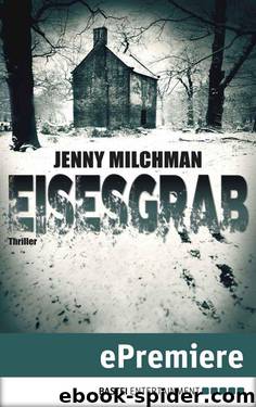 Eisesgrab: Thriller (German Edition) by Jenny Milchman