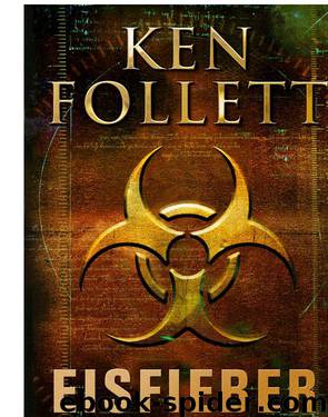 Eisfieber - Roman by Ken Follett