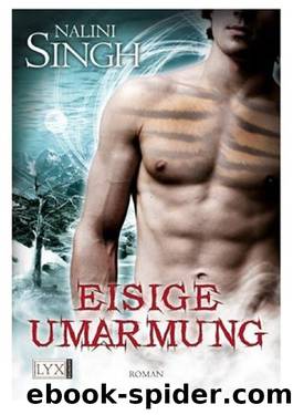 Eisige Umarmung by Nalini Singh