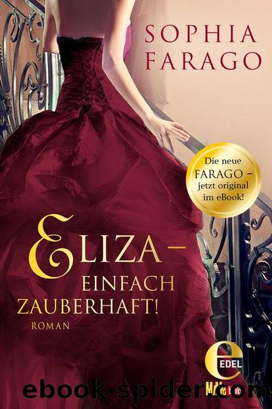 Eliza - einfach zauberhaft by Sophia Farago