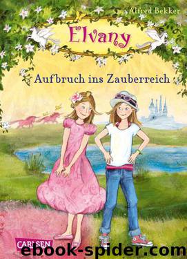 Elvany, Band 1: Elvany - Aufbruch ins Zauberreich (German Edition) by Bekker Alfred