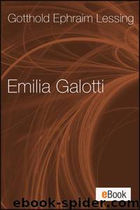 Emilia Galotti by Gotthold Ephraim Lessing