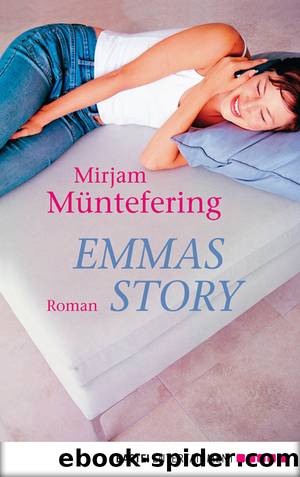 Emmas Story by Muentefering Miriam