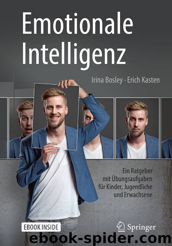 Emotionale Intelligenz by Irina Bosley & Erich Kasten