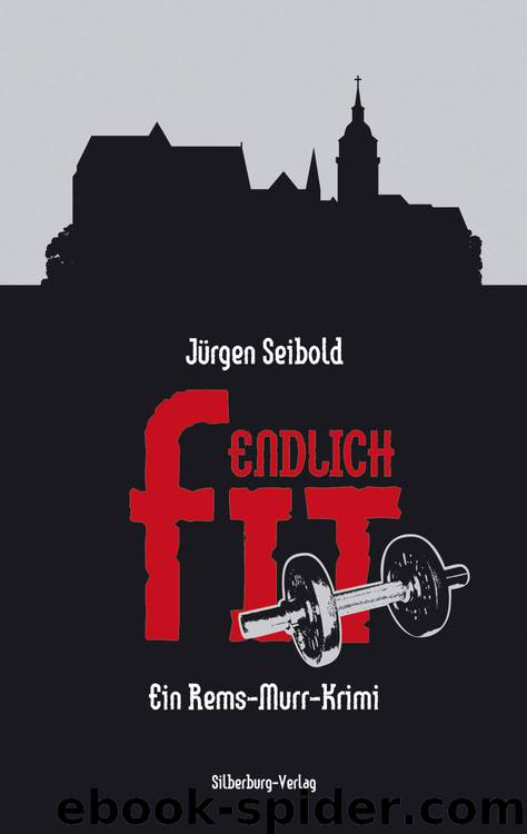 Endlich fit by Jürgen Seibold