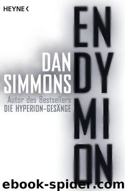 Endymion: Roman (German Edition) by Simmons Dan