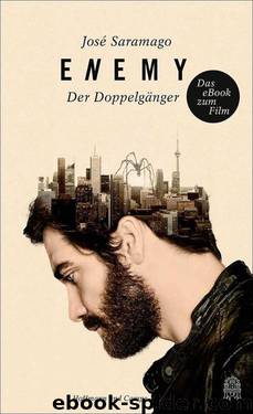 Enemy: Der Doppelgänger by José Saramago