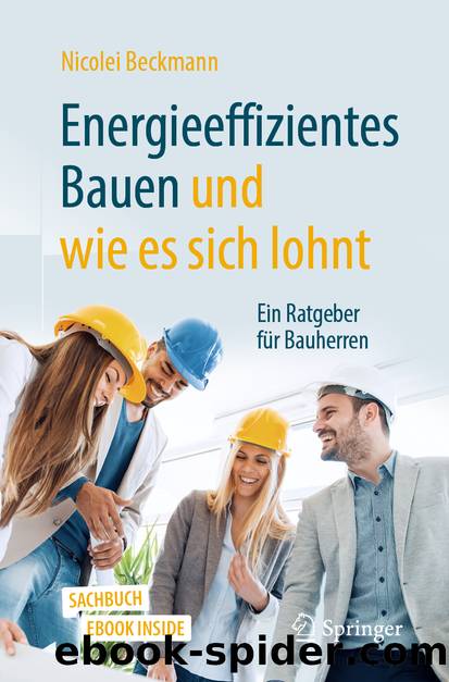 Energieeffizientes Bauen und wie es sich lohnt by Nicolei Beckmann