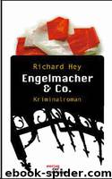 Engelmacher & Co. by Hey Richard