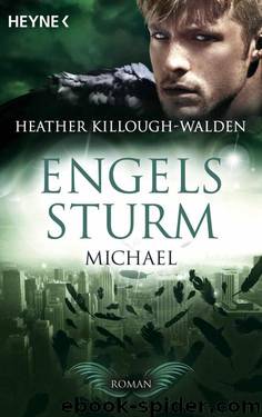 Engelssturm - Michael: Band 4 - Roman (Engelssturm (Lost Angels)) by Heather Killough-Walden