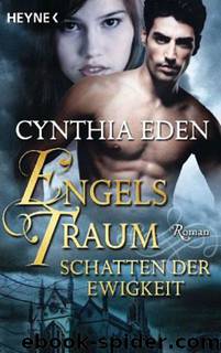 Engelstraum: Schatten der Ewigkeit: Roman (German Edition) by Eden Cynthia