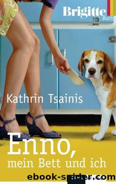 Enno, mein Bett und ich by Tsainis Kathrin