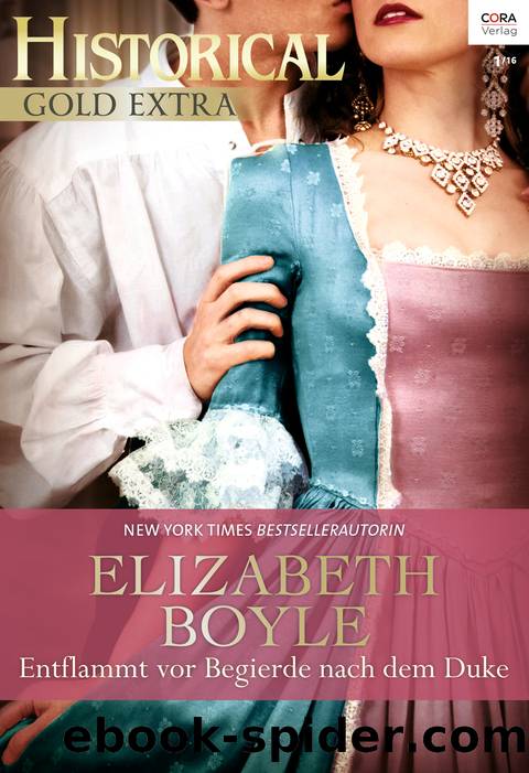 Entflammt vor Begierde nach dem Duke by Elizabeth Boyle