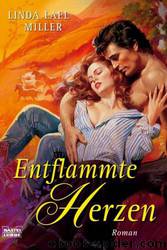 Entflammte Herzen by Linda Lael Miller