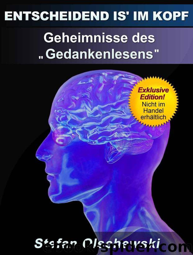 Entscheidend is‘ im Kopf: Geheimnisse des "Gedankenlesens" (German Edition) by Stefan Olschewski