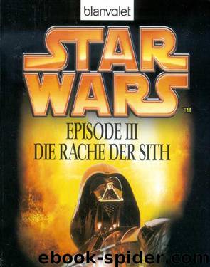 Episode III - Die Rache der Sith by Matthew Stover