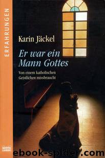 Er war ein Mann Gottes by Karin Jaeckel