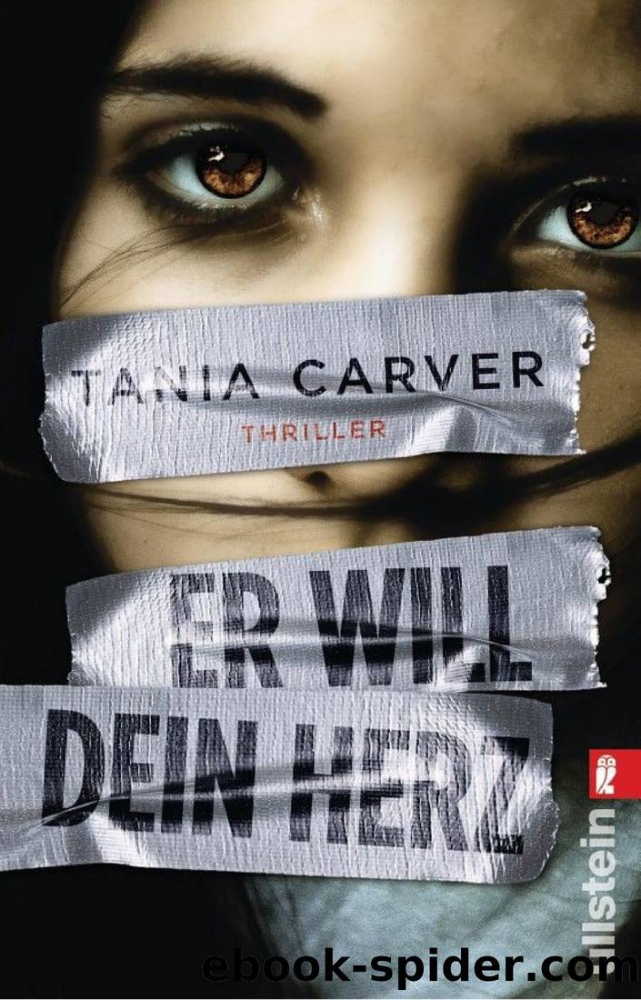 Er will dein Herz by Carver Tania