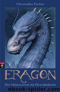 Eragon Bd. 1 - Das Vermächtnis der Drachenreiter by Christopher Paolini