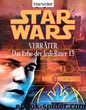 Erbe der Jedi-Ritter 13 - Verräter by Matthew Stover