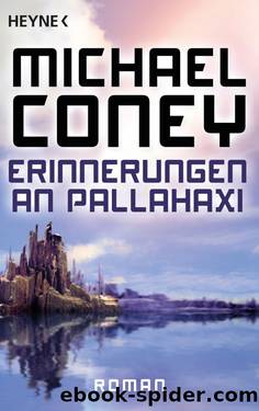 Erinnerungen an Pallahaxi by Coney Michael