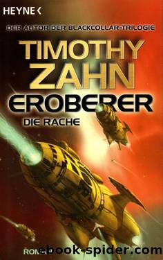 Eroberer 3 - Die Rache by timothy zahn