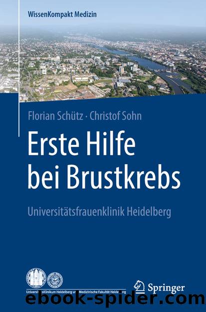 Erste Hilfe bei Brustkrebs by Florian Schütz & Christof Sohn