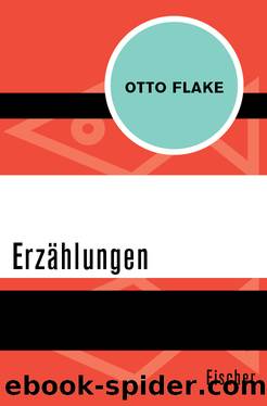 Erzählungen by Otto Flake