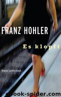 Es klopft by Hohler Franz