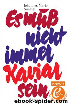 Es muß nicht immer Kaviar sein by Johannes Mario Simmel