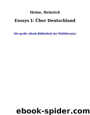 Essays I: Über Deutschland by Heine Heinrich