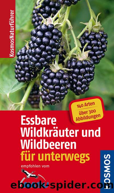 Essbare Wildkräuter und Wildbeeren by Rudi Beiser