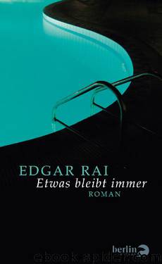 Etwas bleibt immer by Rai Edgar