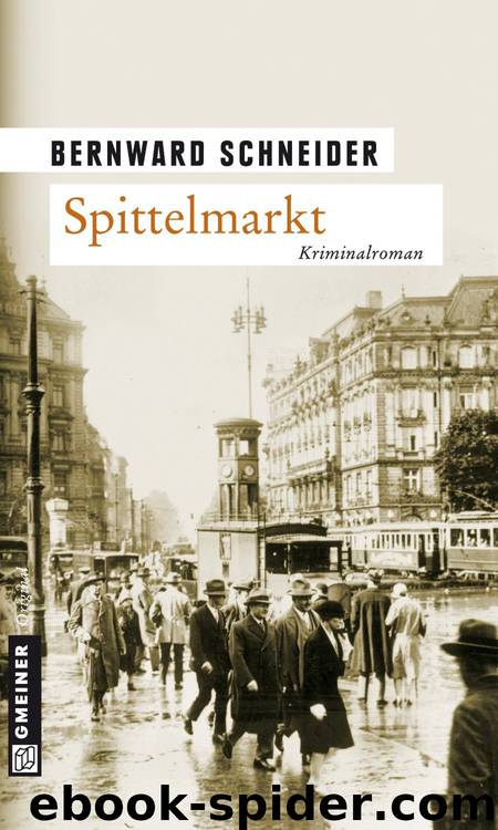 Eugen Goltz 01 - Spittelmarkt by Schneider Bernward