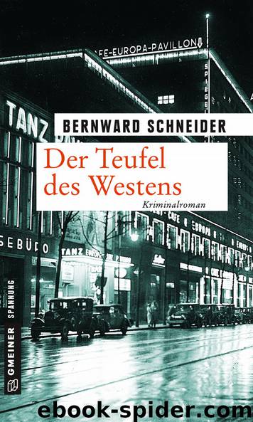 Eugen Goltz 05 - Der Teufel des Westens by Schneider Bernward