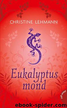 Eukalyptusmond (German Edition) by Christine Lehmann