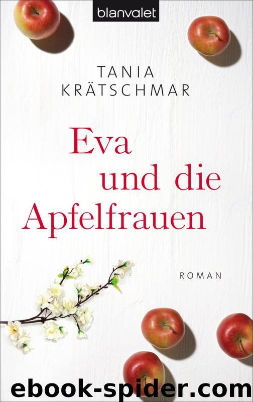 Eva und die Apfelfrauen by Tania Kraetschmar