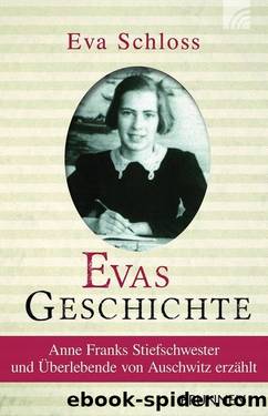 Evas Geschichte by Eva Schloss