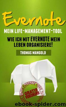 Evernote - Mein Life-Management-Tool (German Edition) by Mangold Thomas