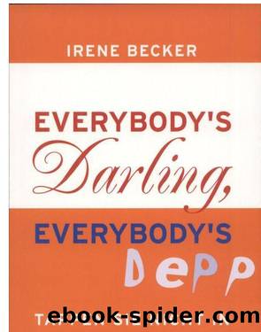 Everybodys Darling, Everybodys Depp by Irene Becker