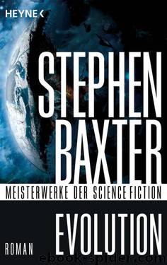 Evolution: Roman (German Edition) by Baxter Stephen