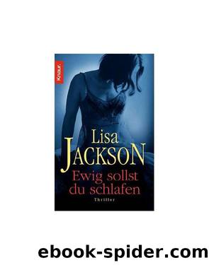 Ewig sollst du schlafen by Lisa Jackson