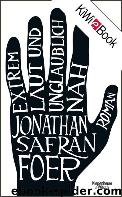 Extrem laut und unglaublich nah by Foer Jonathan Safran