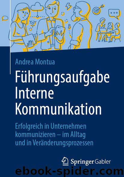 Führungsaufgabe Interne Kommunikation by Andrea Montua