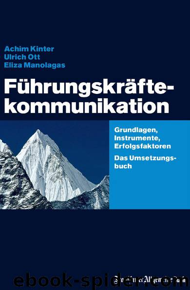 Führungskräftekommunikation by Ulrich Ott und Eliza Manolagas Achim Kinter